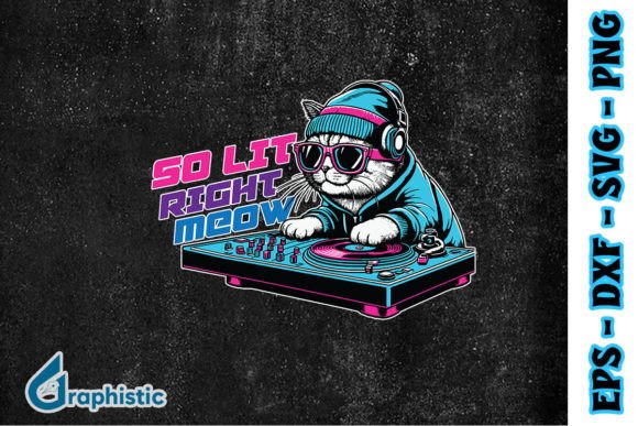 Funny Cat So Lit Right Meow DJ Cat SVG Review