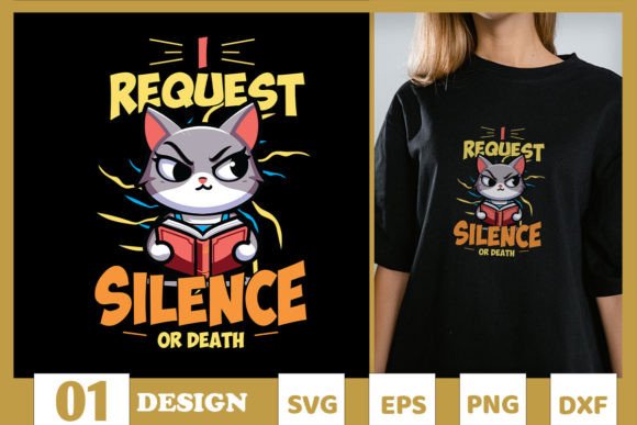 I Request Silence or Death Funny Cat SVG Review