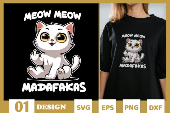 Meow Meow Madafakas Funny Cat SVG Review