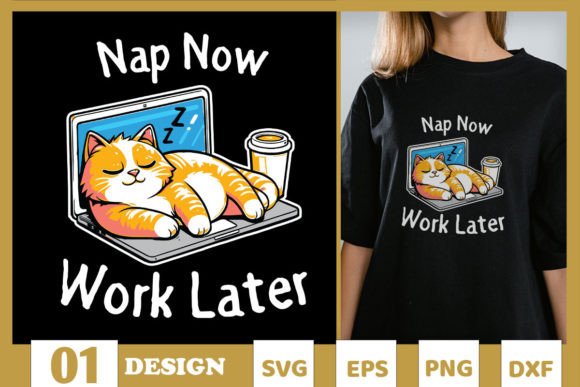 Nap Now Work Later Funny Cat SVG Review