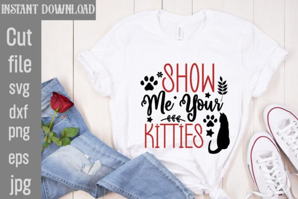 Show Me Your Kitties SVG Cut File Review