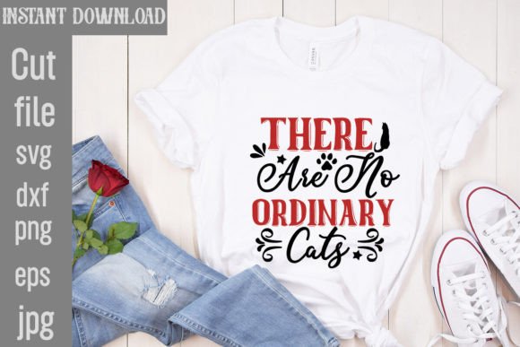 There Are No Ordinary Cats SVG Cut File Review