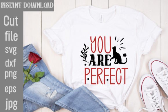You Are Perfect SVG Cut File Review