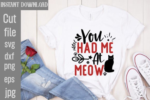 You Had Me at Meow SVG Cut File Review